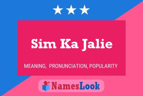 Sim Ka Jalie Name Poster