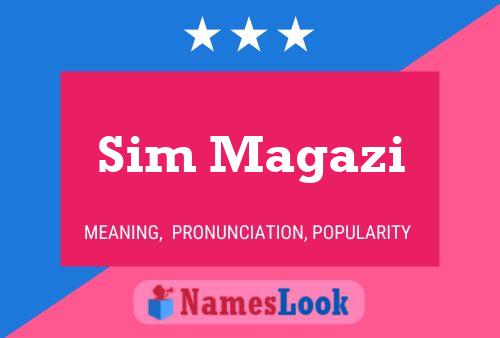 Sim Magazi Name Poster