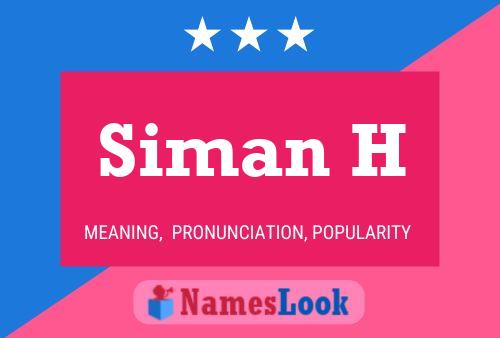 Siman H Name Poster