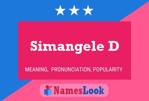 Simangele D Name Poster