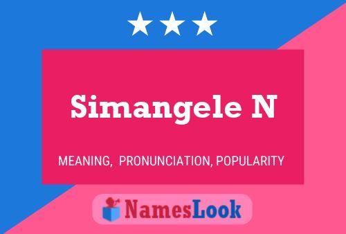 Simangele N Name Poster