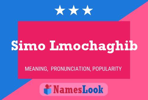 Simo Lmochaghib Name Poster