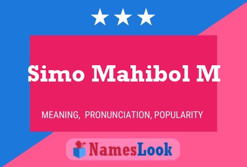 Simo Mahibol M Name Poster