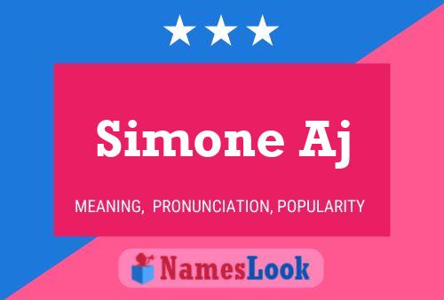 Simone Aj Name Poster