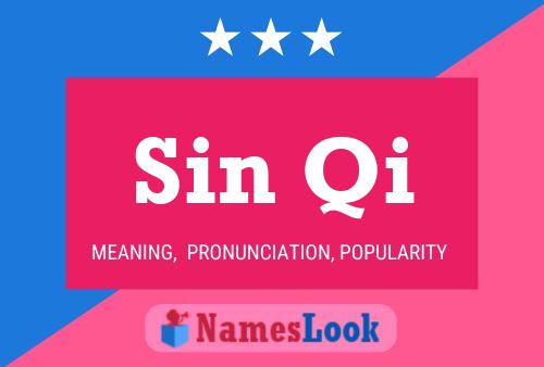 Sin Qi Name Poster