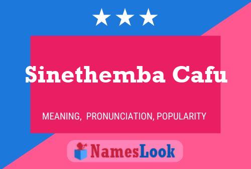 Sinethemba Cafu Name Poster