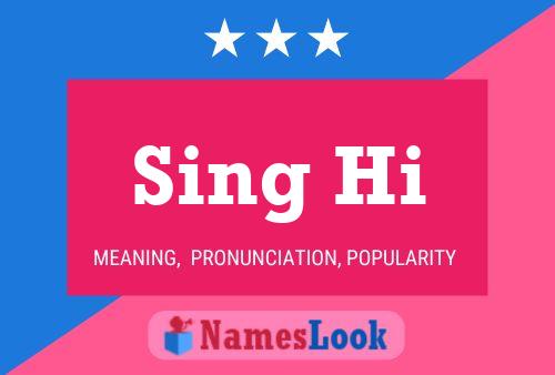 Sing Hi Name Poster