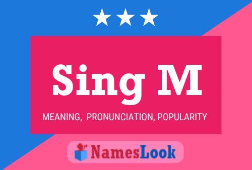 Sing M Name Poster