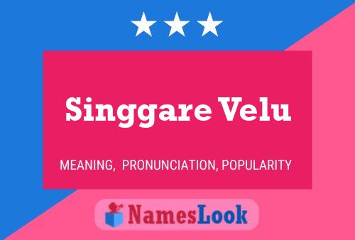 Singgare Velu Name Poster