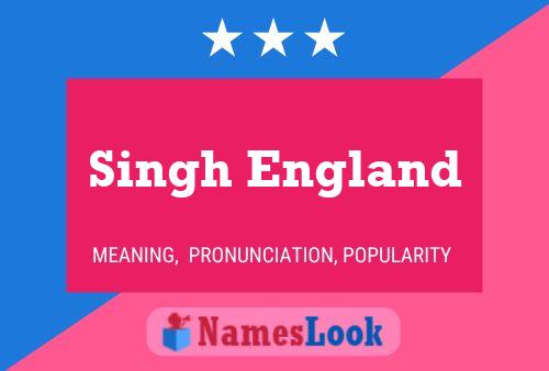 Singh England Name Poster