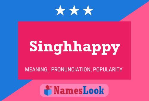 Singhhappy Name Poster