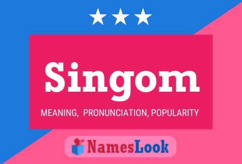 Singom Name Poster