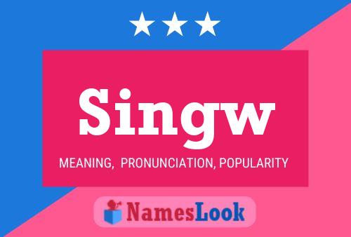 Singw Name Poster