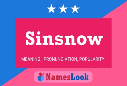 Sinsnow Name Poster