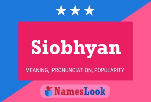 Siobhyan Name Poster