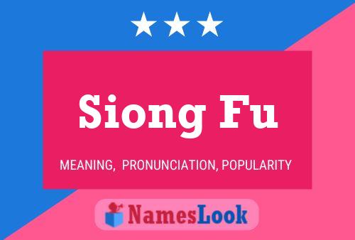 Siong Fu Name Poster