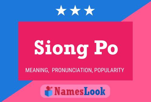 Siong Po Name Poster