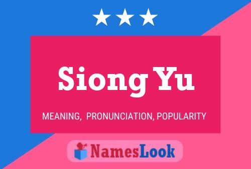 Siong Yu Name Poster