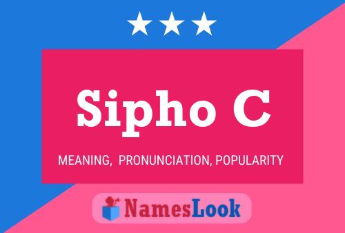 Sipho C Name Poster