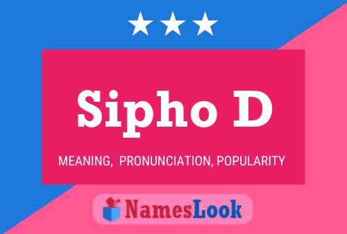 Sipho D Name Poster