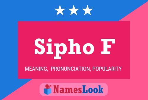 Sipho F Name Poster