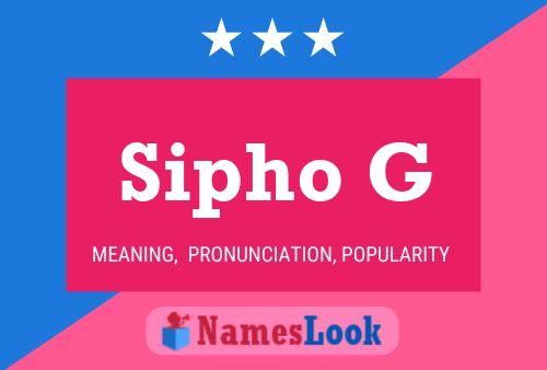 Sipho G Name Poster