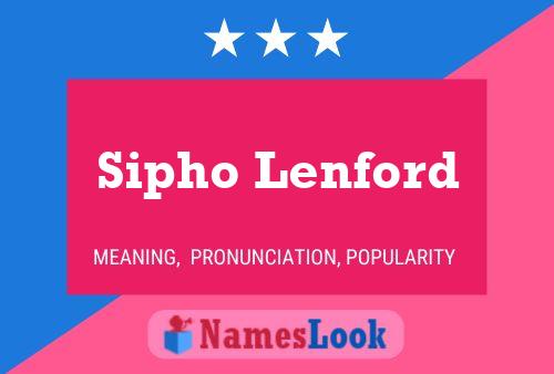 Sipho Lenford Name Poster