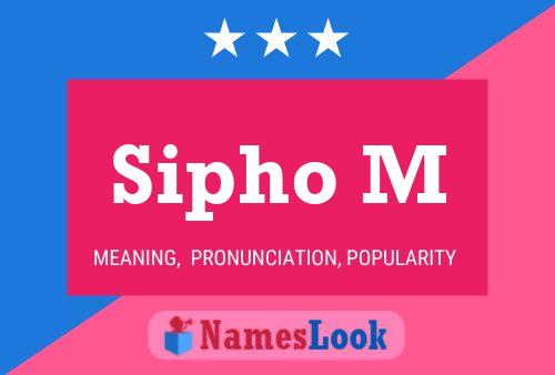 Sipho M Name Poster