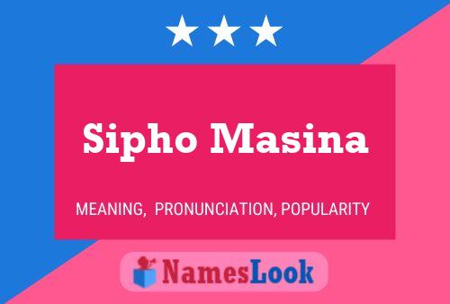 Sipho Masina Name Poster