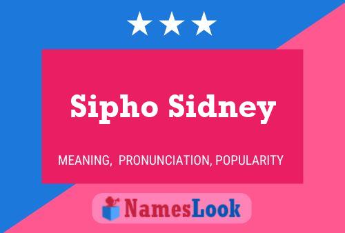 Sipho Sidney Name Poster