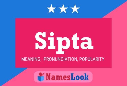 Sipta Name Poster