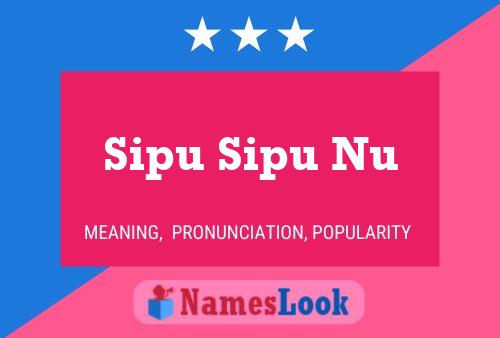 Sipu Sipu Nu Name Poster