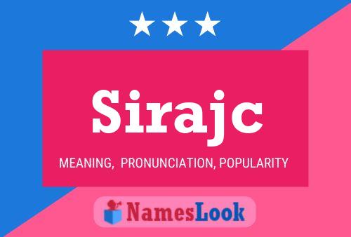 Sirajc Name Poster