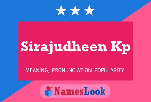 Sirajudheen Kp Name Poster