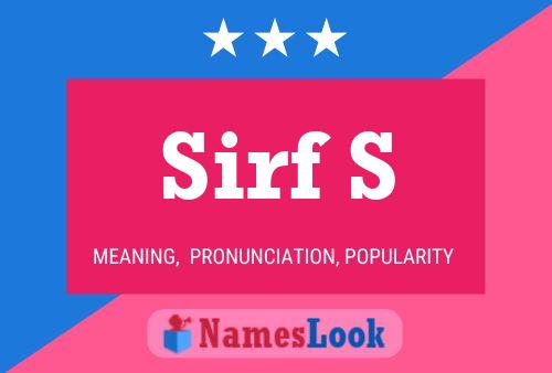 Sirf S Name Poster