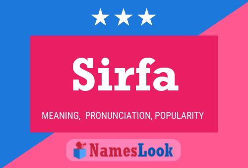 Sirfa Name Poster