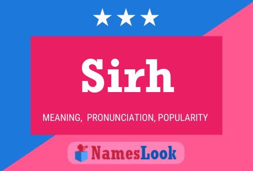 Sirh Name Poster