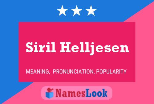 Siril Helljesen Name Poster