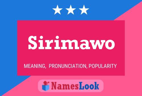 Sirimawo Name Poster