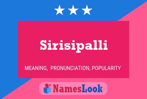 Sirisipalli Name Poster