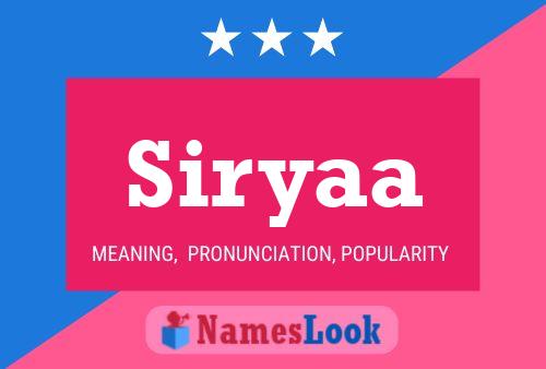 Siryaa Name Poster