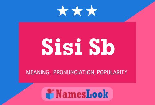 Sisi Sb Name Poster