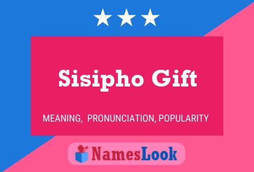 Sisipho Gift Name Poster