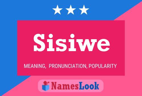 Sisiwe Name Poster