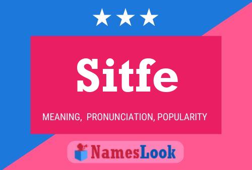 Sitfe Name Poster