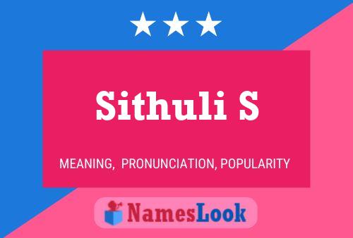 Sithuli S Name Poster