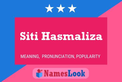 Siti Hasmaliza Name Poster