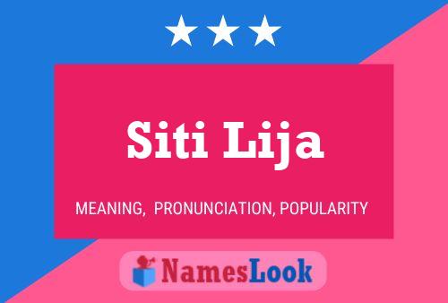 Siti Lija Name Poster