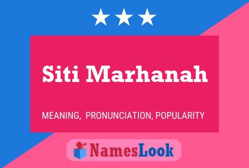 Siti Marhanah Name Poster