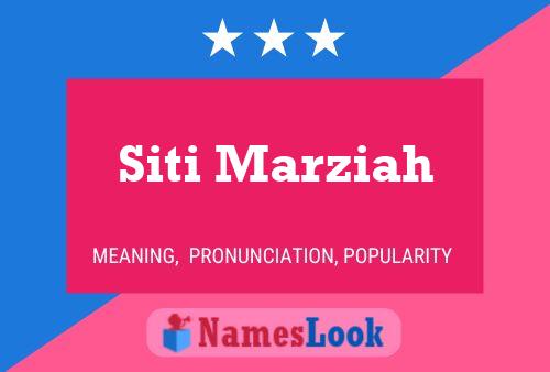 Siti Marziah Name Poster